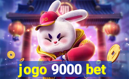 jogo 9000 bet